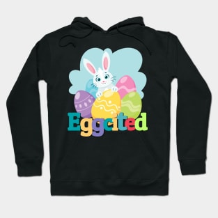 Eggcited for Easter Hoodie